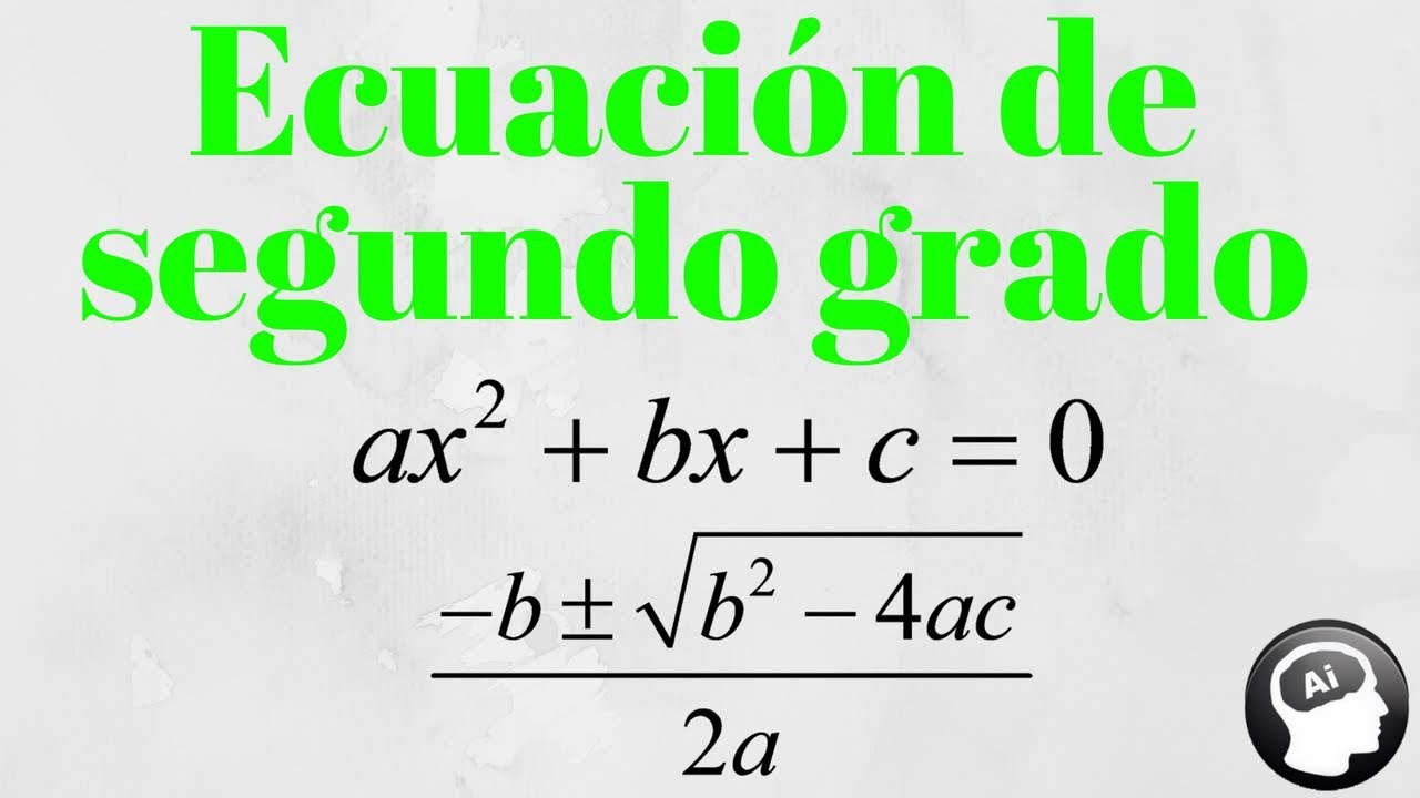 Como resolver una ecuación de segundo grado