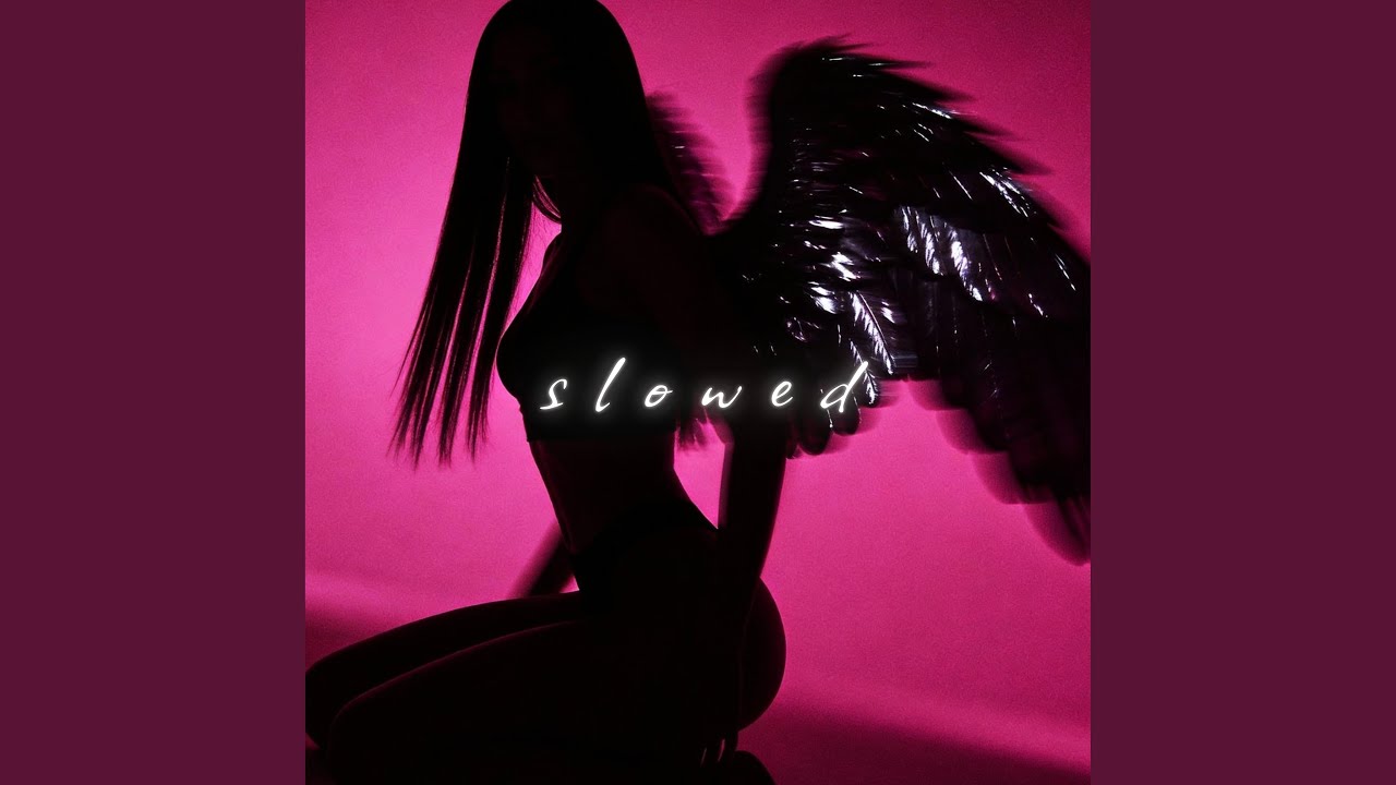 Naughty Girl (slowed)
