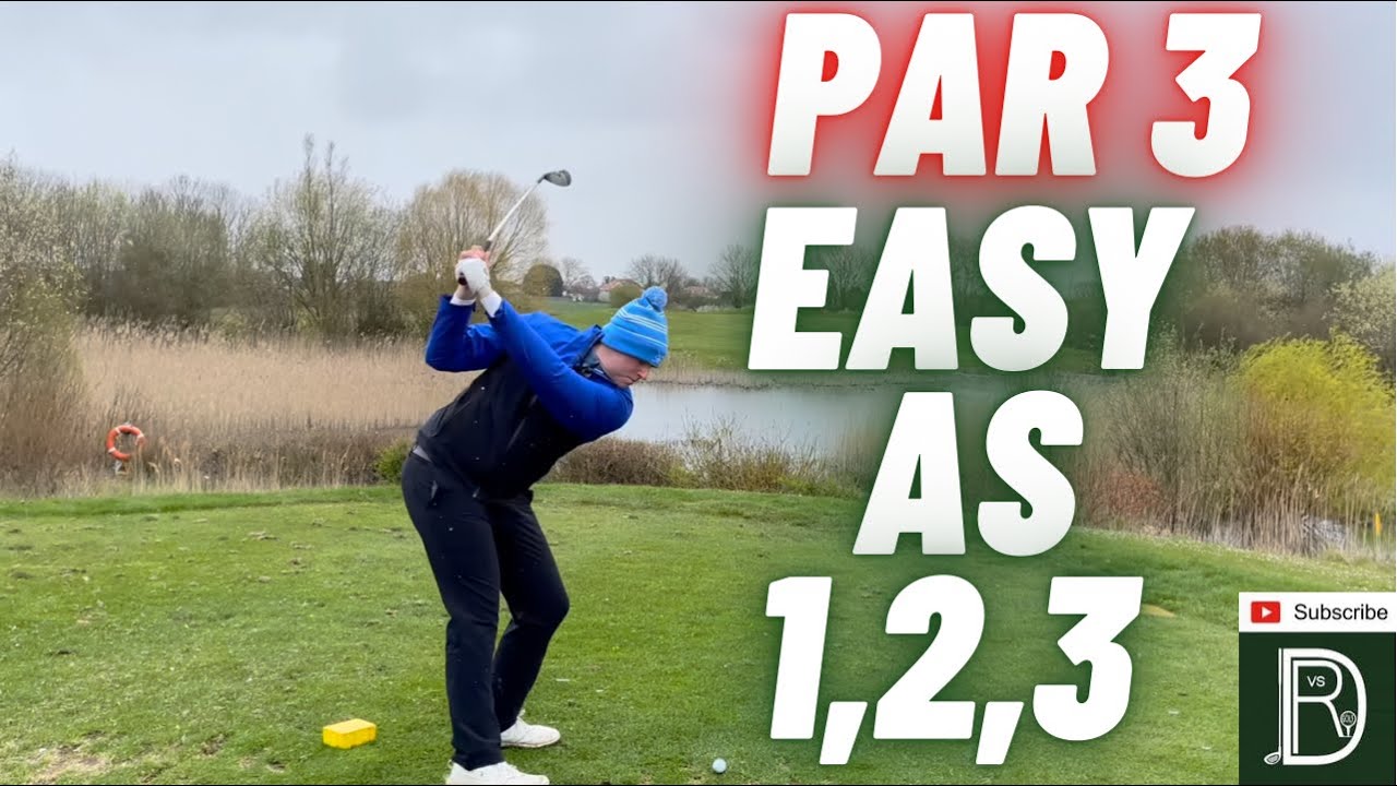 Par 3 - Easy as 1,2,3  @GOLFDreamvsReality