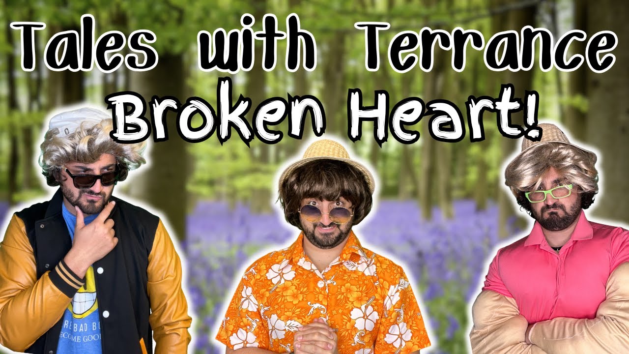 Broken Heart! | Tales With Terrance