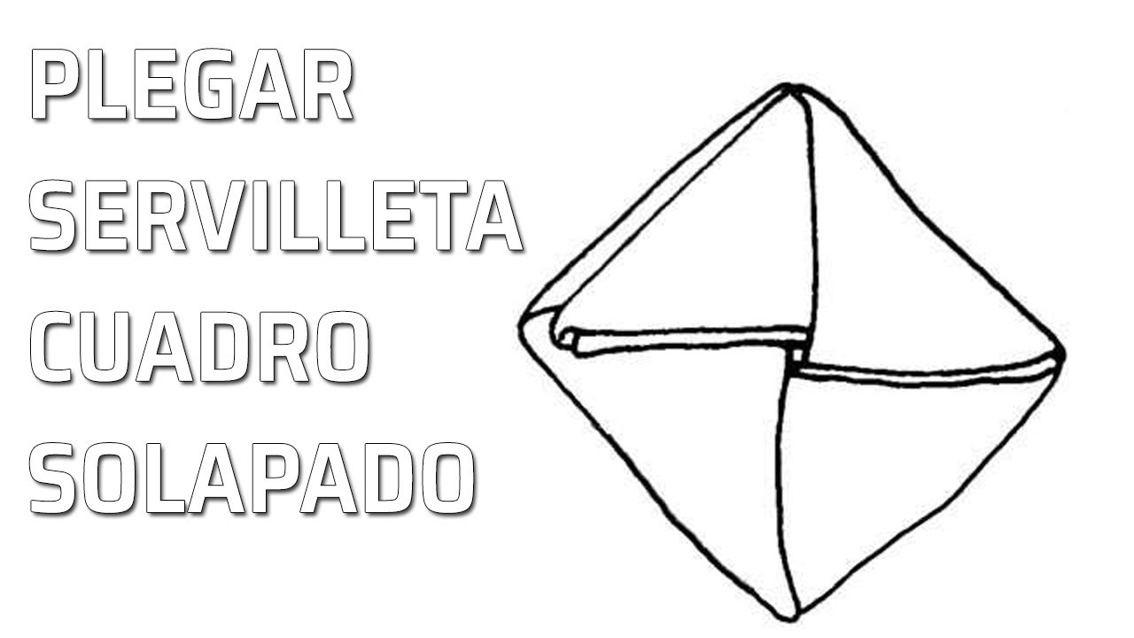 Doblado en cuadro solapado. Napkin Folding - Doblar servilletas de forma artística.