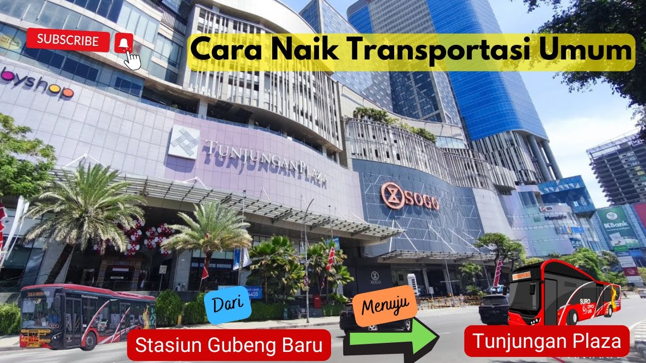 Cara Naik Trans Semanggi & Suroboyo Bus dari Stasiun Gubeng Baru ke Tunjungan Plaza