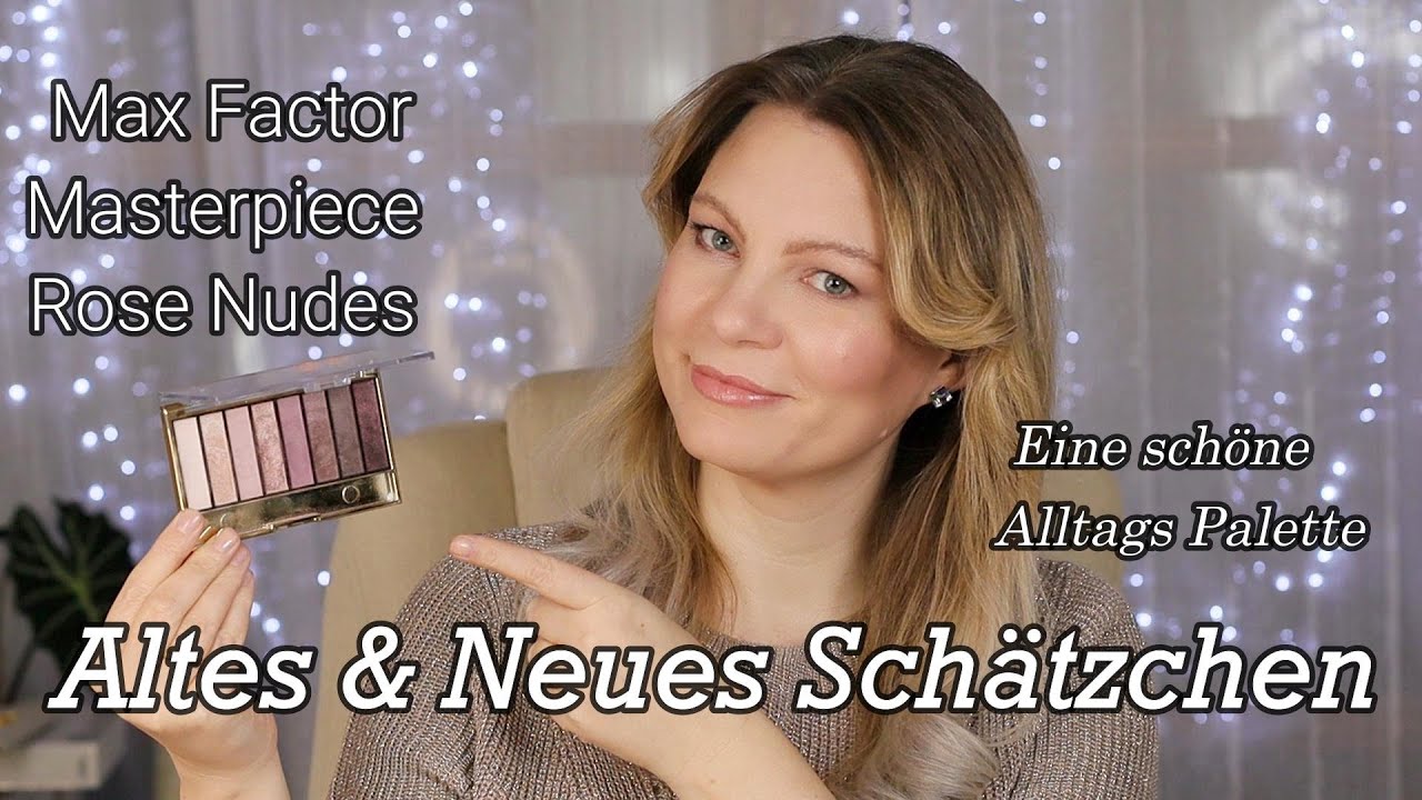 Alte & Neue Schätzchen | Max Factor - Masterpiece Rose Nudes 003 | eine schöne Alltags Palette