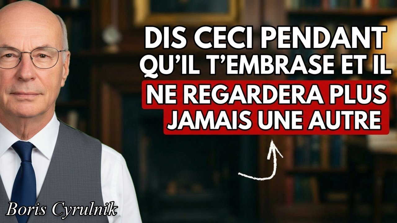 Dis ceci pendant qu’il t’EMBRASSE et il ne regardera plus une autre femme