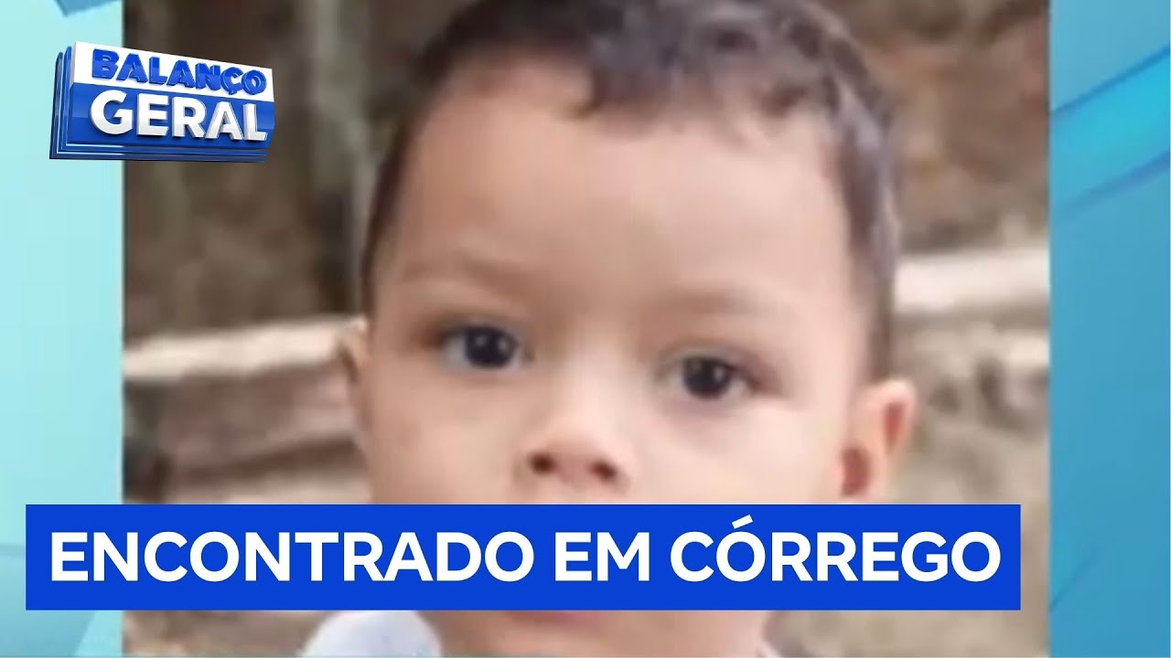 Corpo de menino de 2 anos é encontrado em córrego próximo de casa