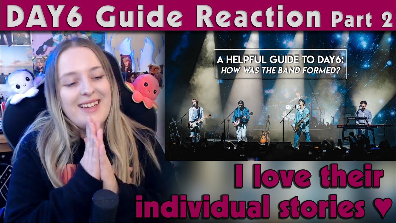 So interesting! || Reacting to 'A Helpful Guide to DAY6: How was the band formed?' || Guide Part 2