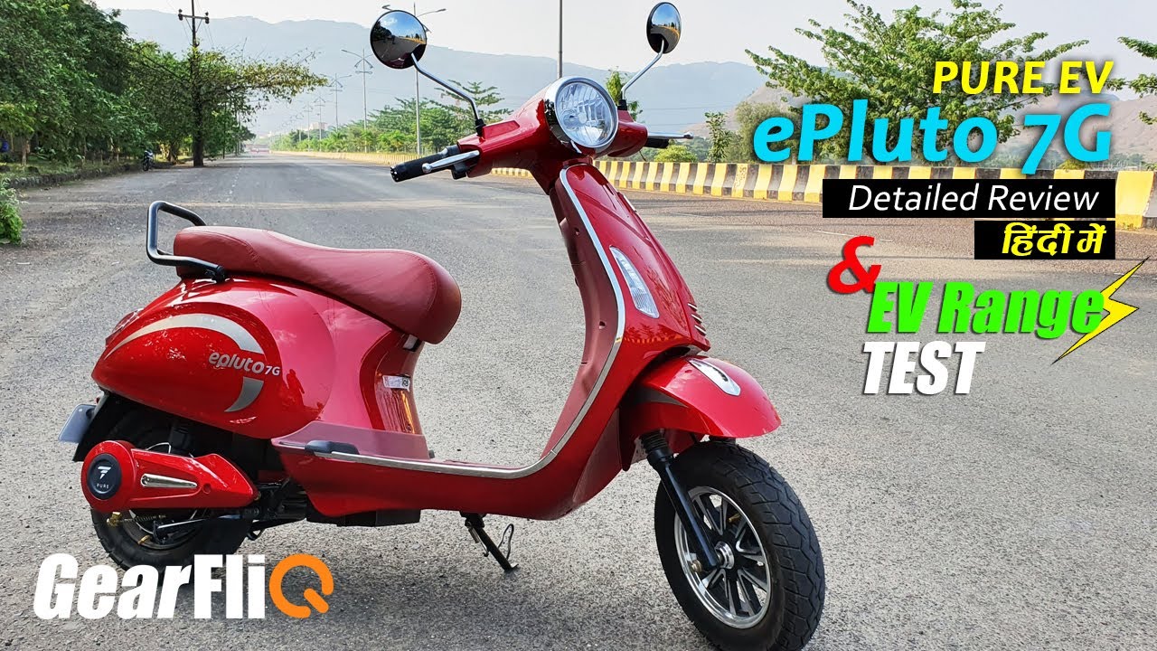 Pure EV - ePluto 7G Detailed Review & EV Range Test | Hindi | GearFliQ
