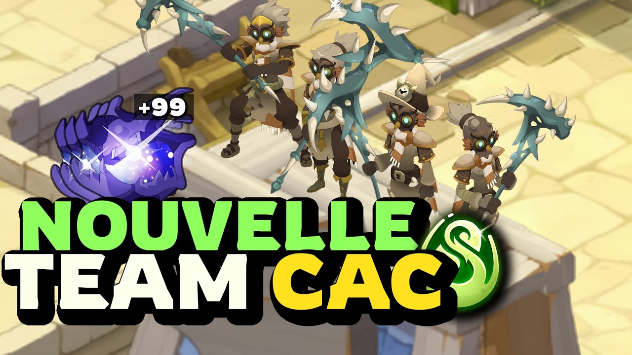La TEAM CAC est un ABUS de DOFUS 3 (Arme & Classes)