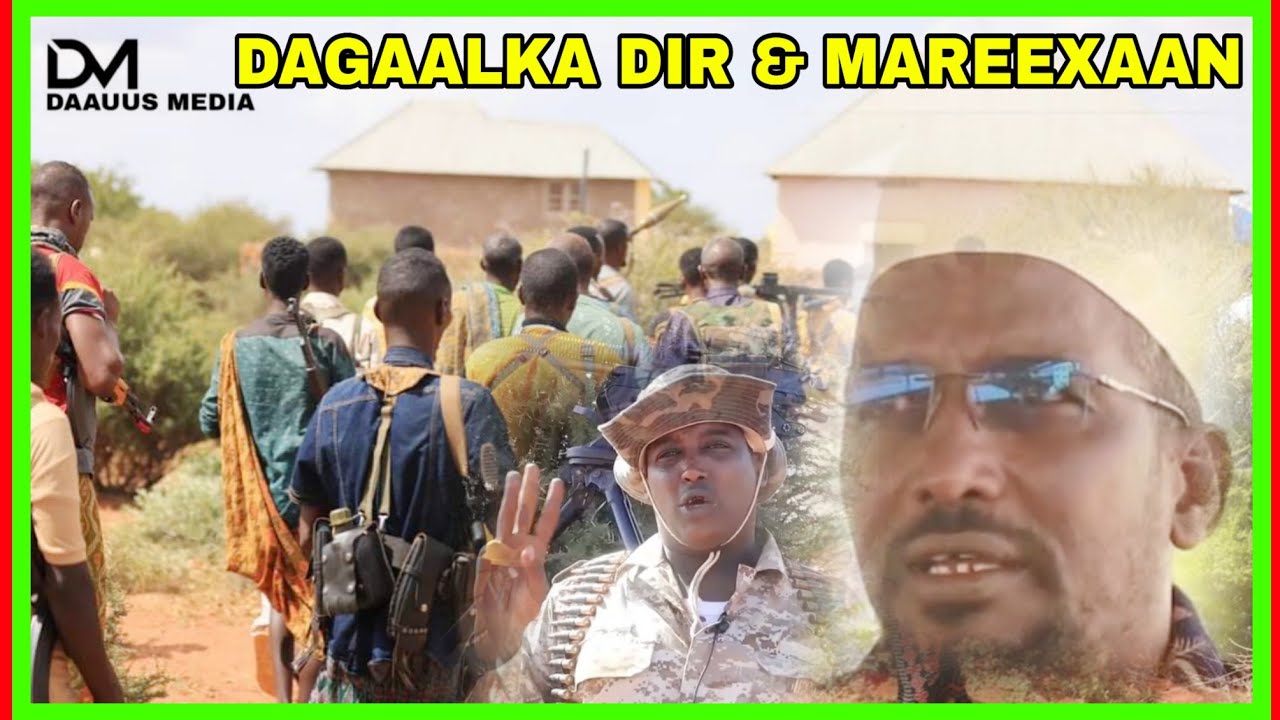 Toos: Dagaalka Mareexaan & Dir, Suldaan u Jawaabay Sarkaal Colaad Hurinaye & Haween...