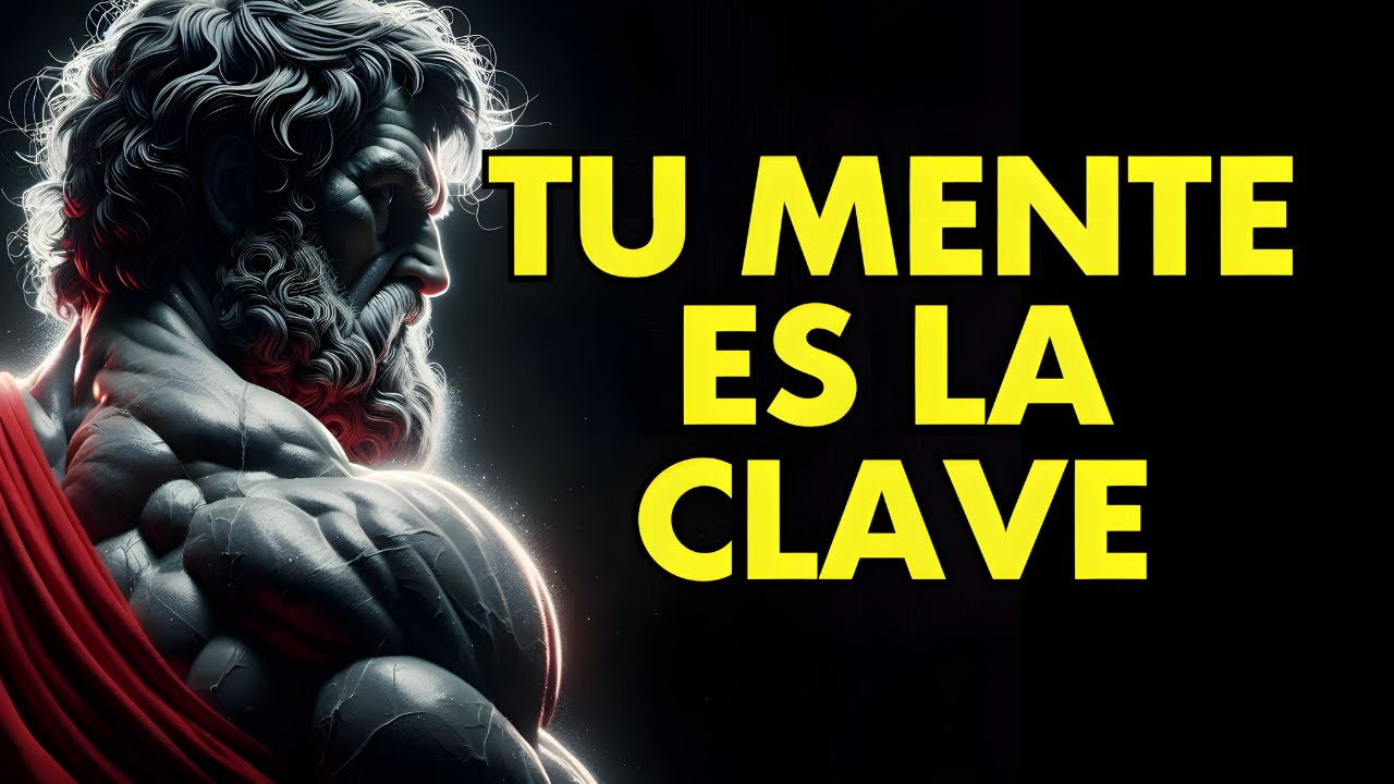 12 LECCIONES ESTOICAS PARA FORTALECER TU MENTE | SABIDUR&Iacute;A PARA VIVIR
