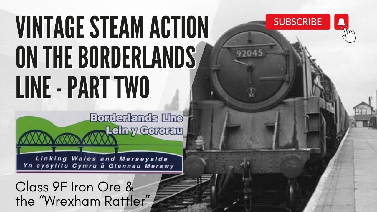 Vintage Steam Trains on the Borderlands Line - Part 2