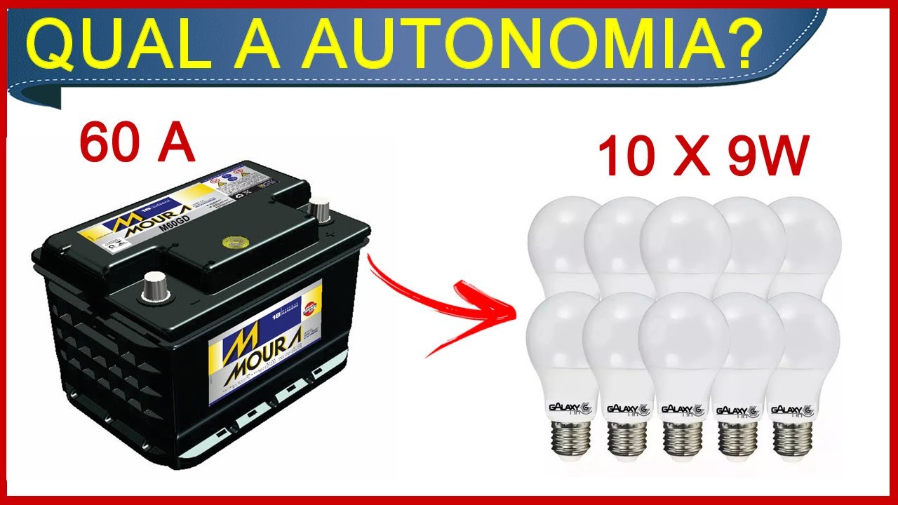 10 L&Acirc;MPADAS 1 BATERIA 60A AUTOMOTIVA - QUAL A AUTONOMIA?
