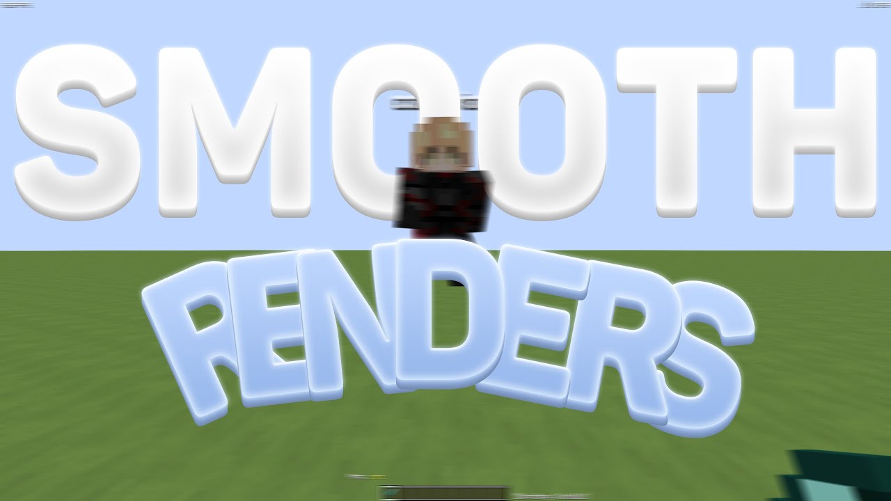 Smooth Renders Tutorial