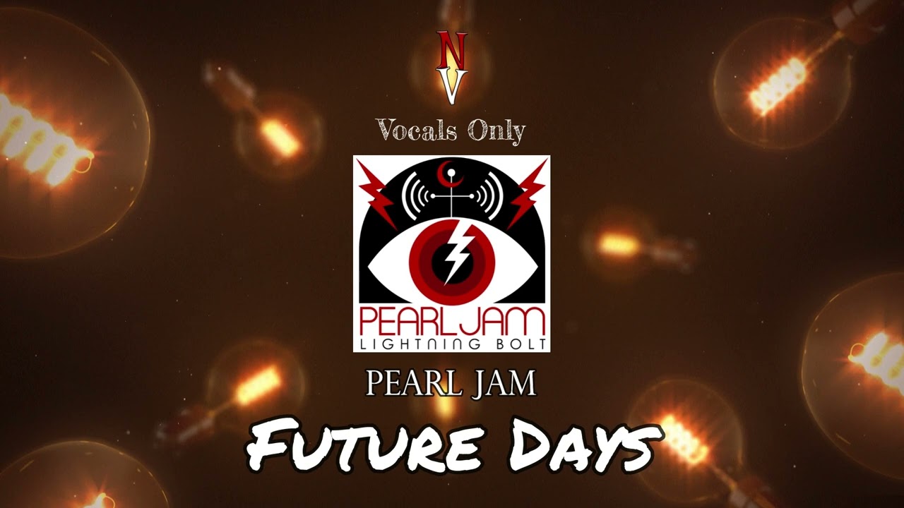 Future Days - Vocals Only (Acapella) | Pearl Jam