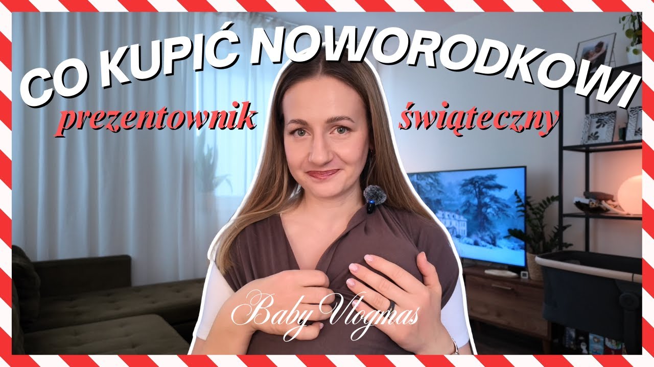 33 POMYSŁY NA PREZENT dla bobasa do 100, 200, 500 i więcej złotych ౨ৎ BABY VLOGMAS ౨ৎ
