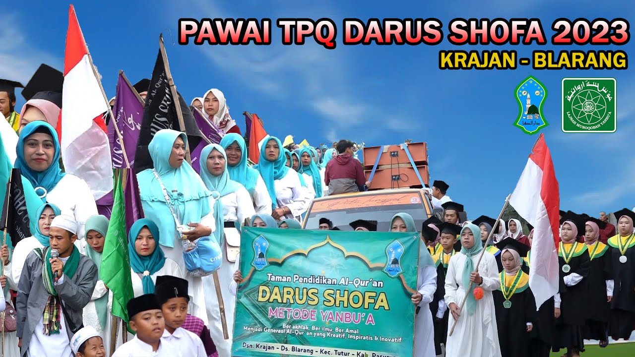 PAWAI HAFLAH AKHIRUS SANAH & WISUDA KE - V TPQ DARUS SHOFA  || Pemecah Rekor PAWAI 600 Peserta,