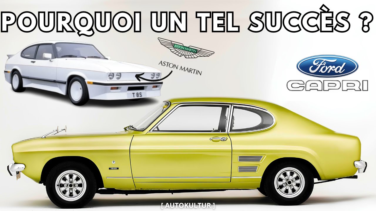 FORD CAPRI : L'Histoire derrière la Légende [AUTOKULTUR]
