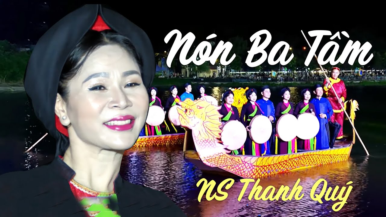 Nón Ba Tầm - NS Thanh Quý | Hát Quan Họ Bắc Ninh Trên Thuyền Hay Nhất