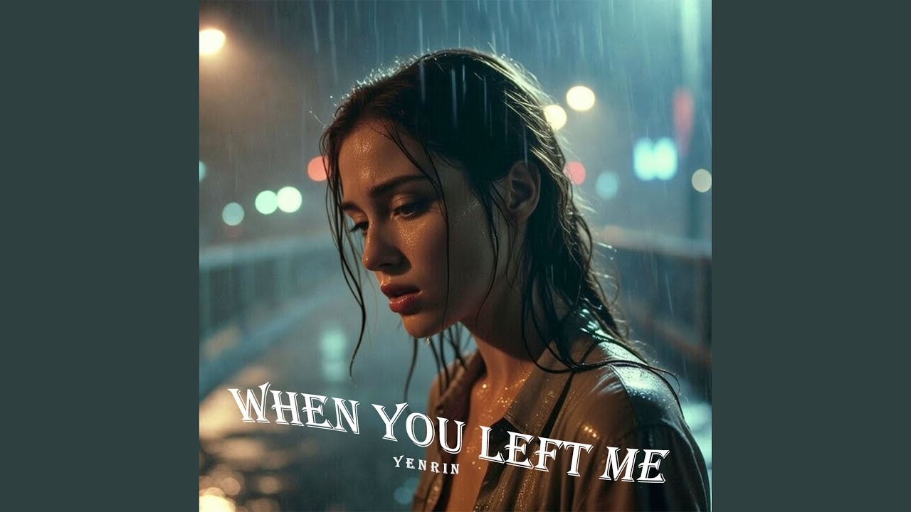 When You Left Me (Preview)