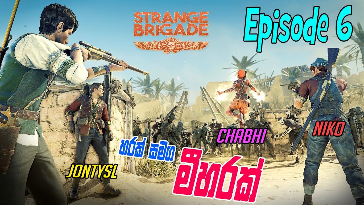 Strange Brigade | Crossover EP6 | NIKO ,ChAbhi, JontySL