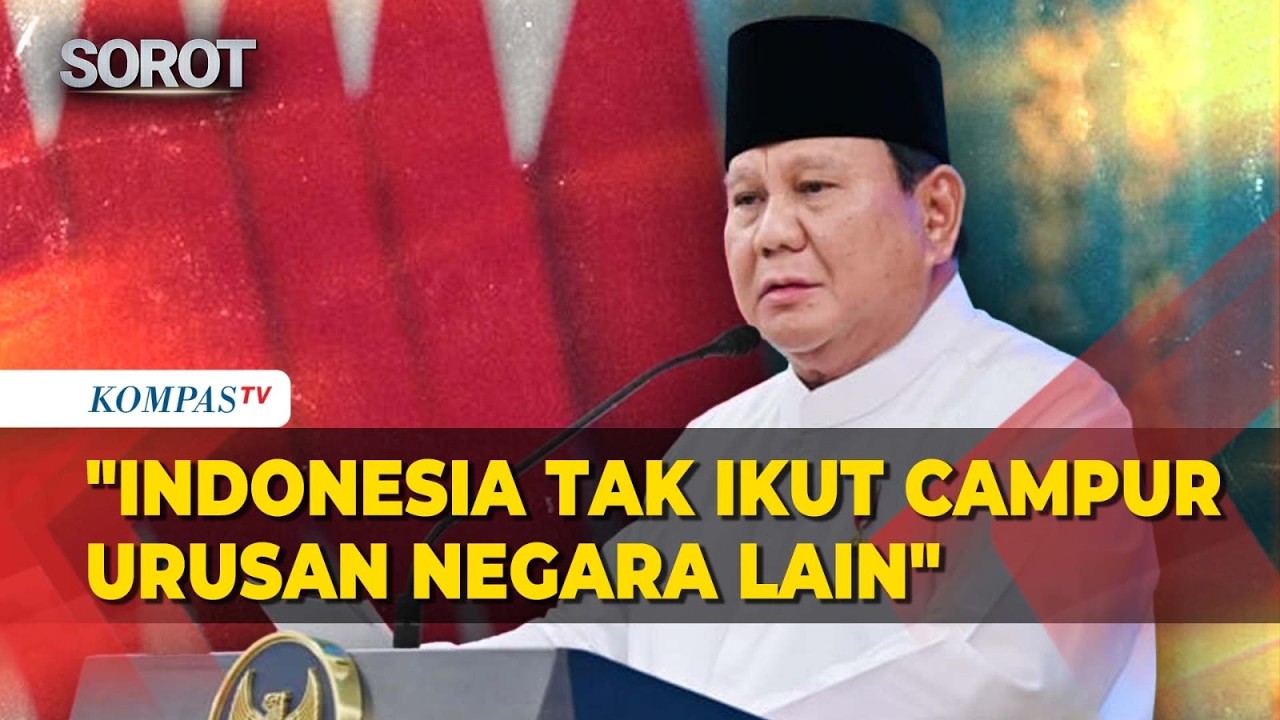 Prabowo: Indonesia Tak Ikut Campur Urusan Dalam Negeri Negara Lain