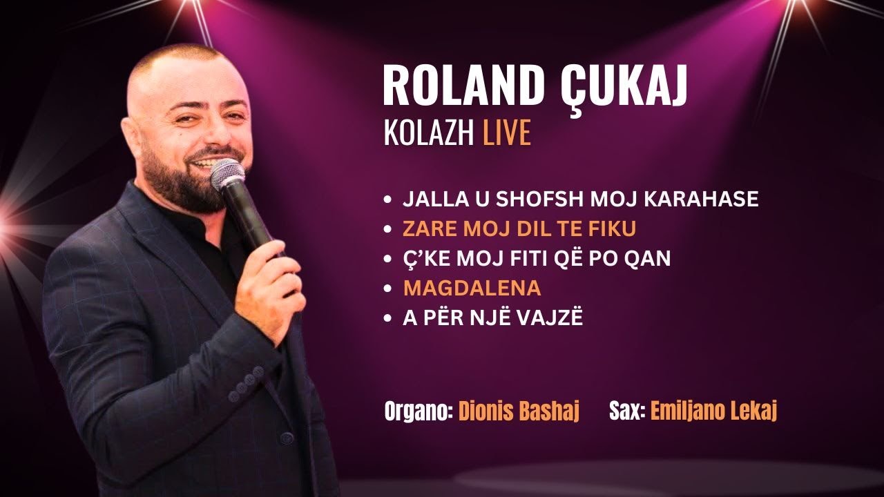 Roland Çukaj - Karahase, Zare dil te fiku, Ç'ke moj fiti, Magdalena, Per nje vajze