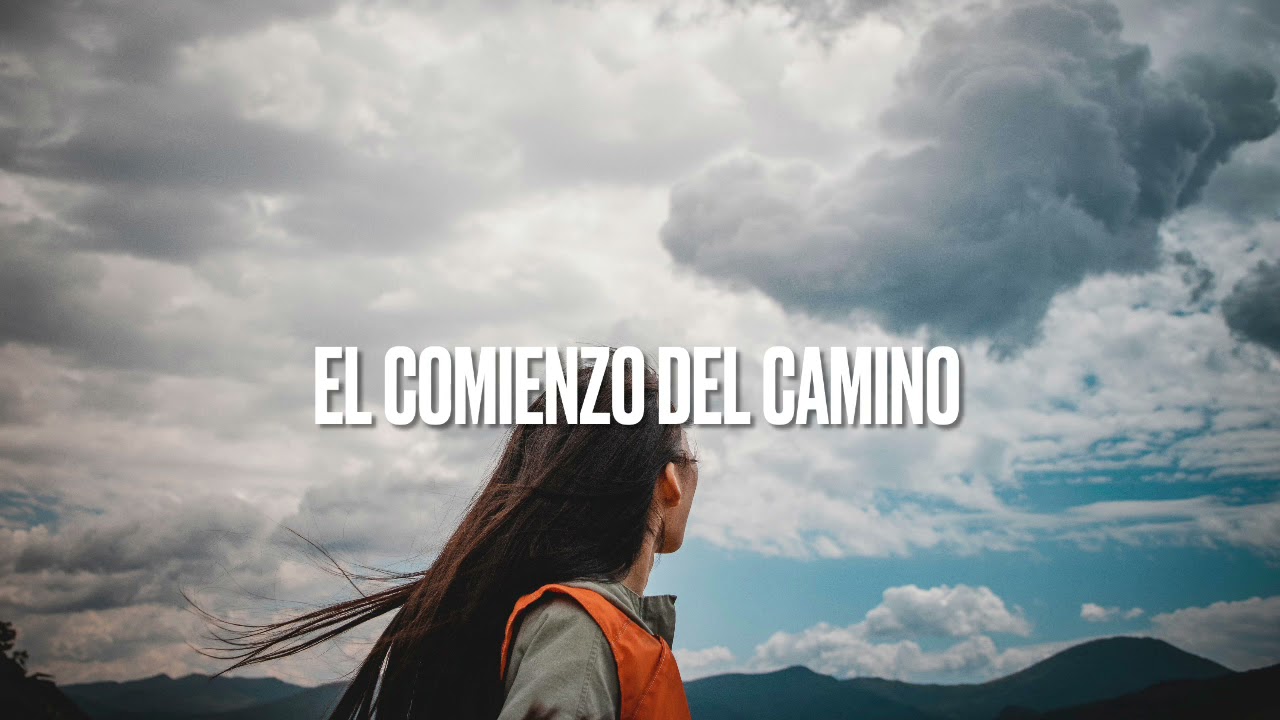 El comienzo del camino