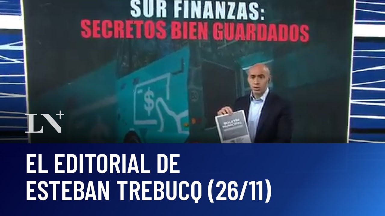 Sur Finanzas: secretos bien guardados. El editorial de Esteban Trebucq (26/11)