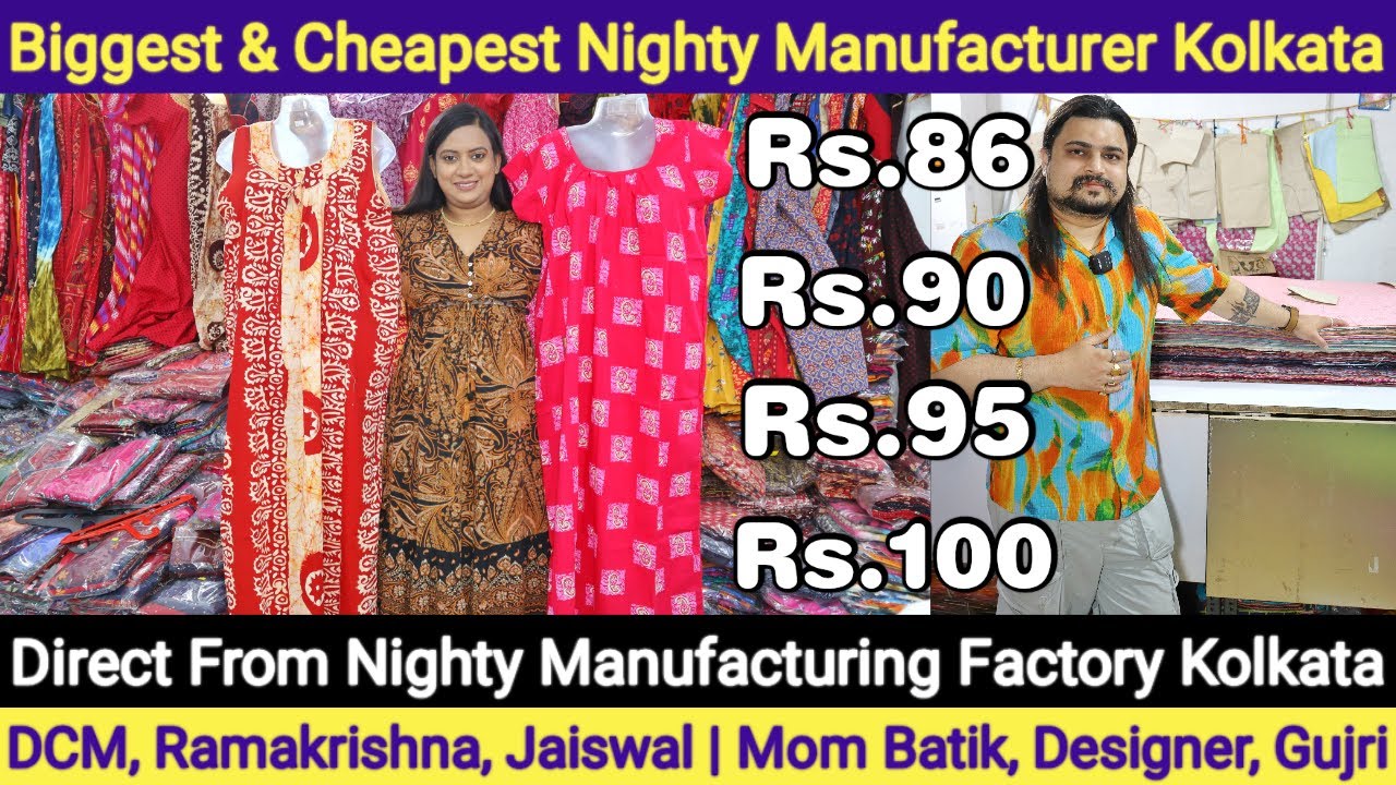 Direct From Nighty Manufacturing Factory in Kolkata | DCM, Ramakrishna, Jaiswal Nighty Wholesaler