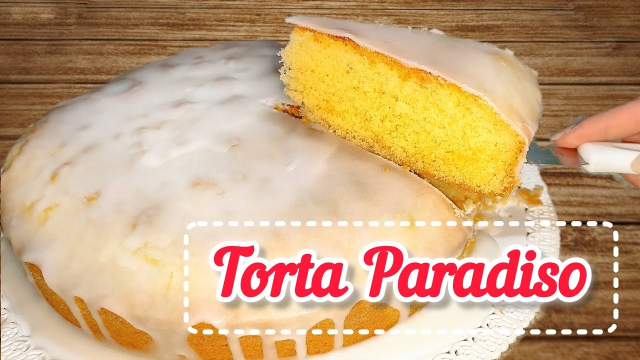 ✨La Vera Torta Paradiso ✨– Alta, Umida e Soffice come una Nuvola☁️