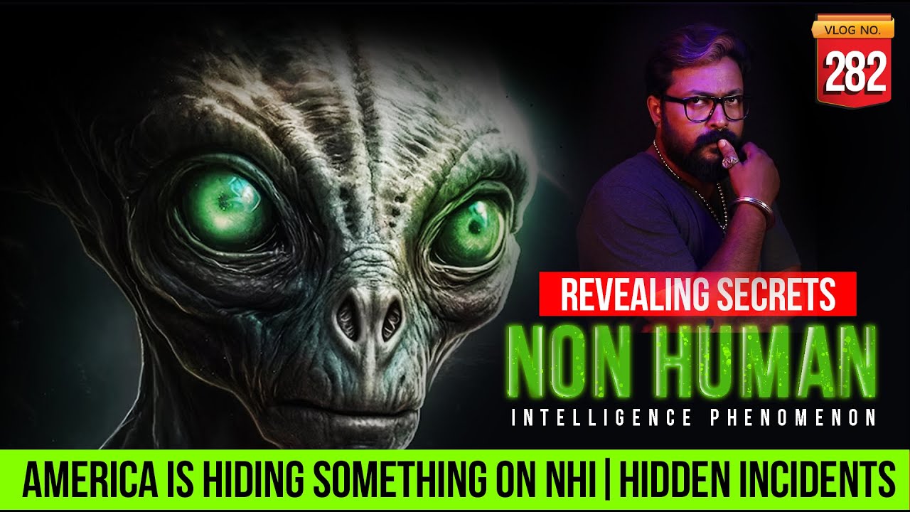 അമേരിക്കയുടെ രഹസ്യങ്ങൾ  | NON HUMAN INTELLIGENCE PHENOMENON | DARKMODE ©BeyporeSultan Vlog 282