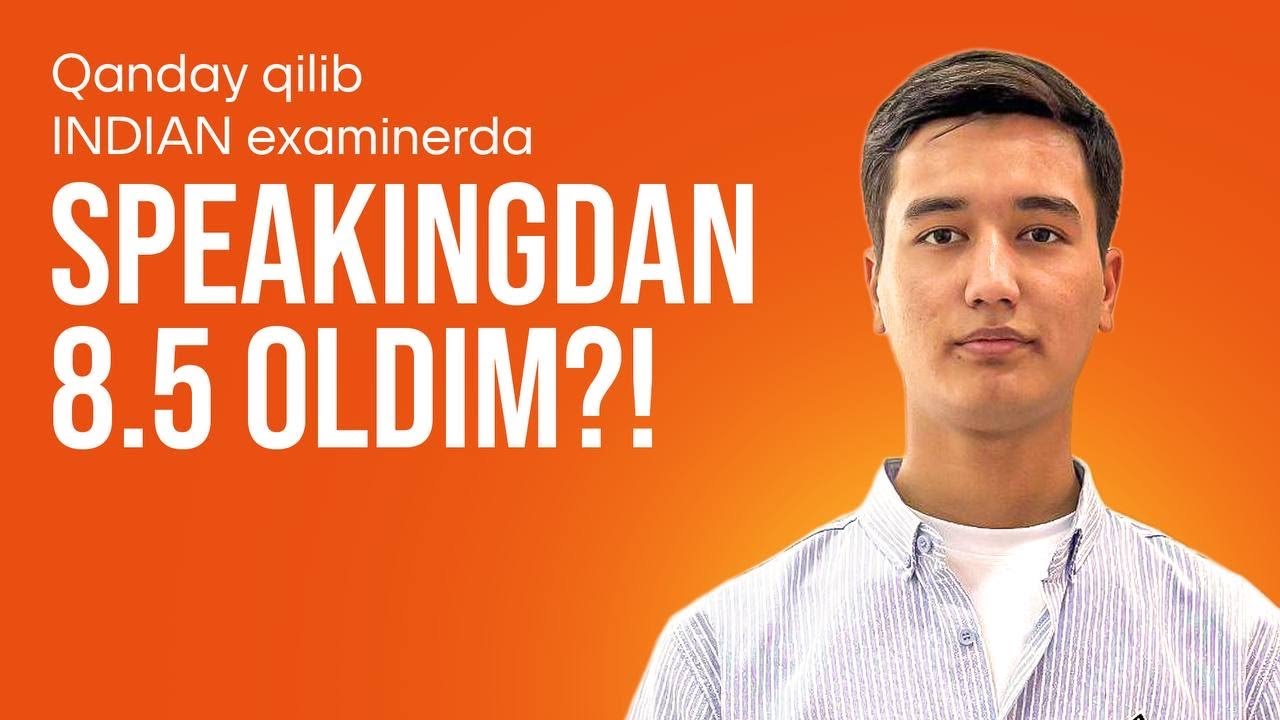 🤔 Qanday qilib IELTS Speakingdan 8.5 oldim?!