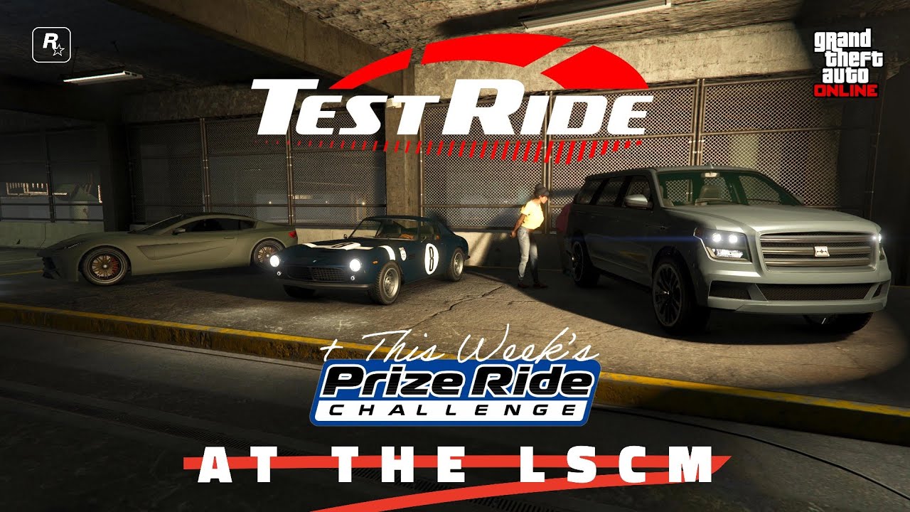 GTA: Online. This week’s Test Track Vehicles + Prize Ride at The LSCM. • Until March 11th. • 🚗🚘
