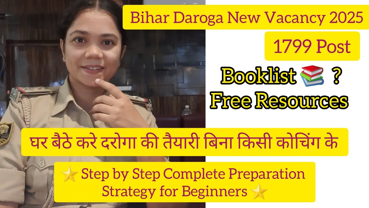 Bihar Daroga Complete Preparation Strategy for Beginners for Both English and Hindi Medium Students