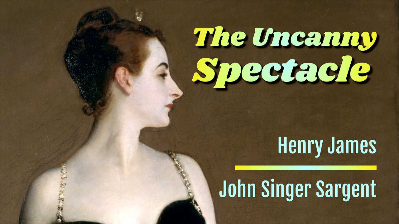 Novelist Henry James and the Paintings of John Singer Sargent #arthistory #artcriticism 4k Madame X