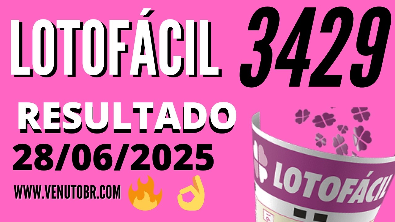 🍀 Resultado Lotof&aacute;cil 3429