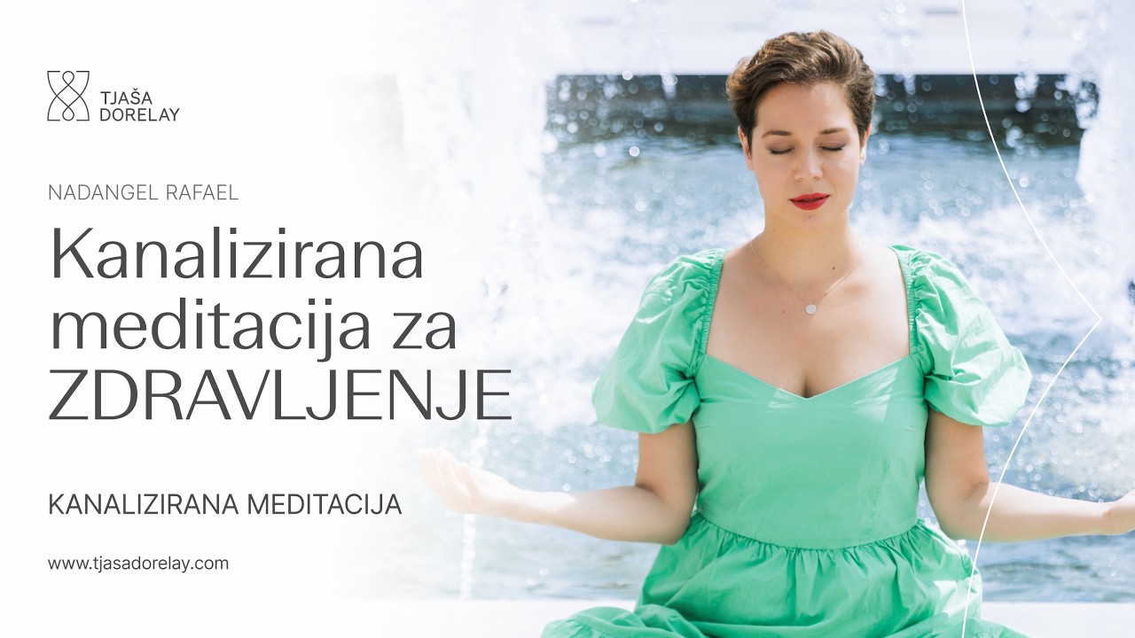 Kanalizirana meditacija za zdravljenje