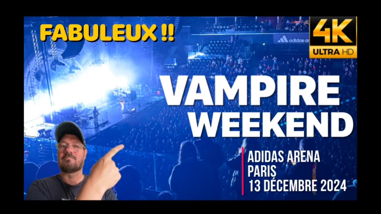VAMPIRE WEEKEND • CONCERT • ADIDAS ARENA PARIS • 13 DÉCEMBRE 2024 • FABULEUX !!!