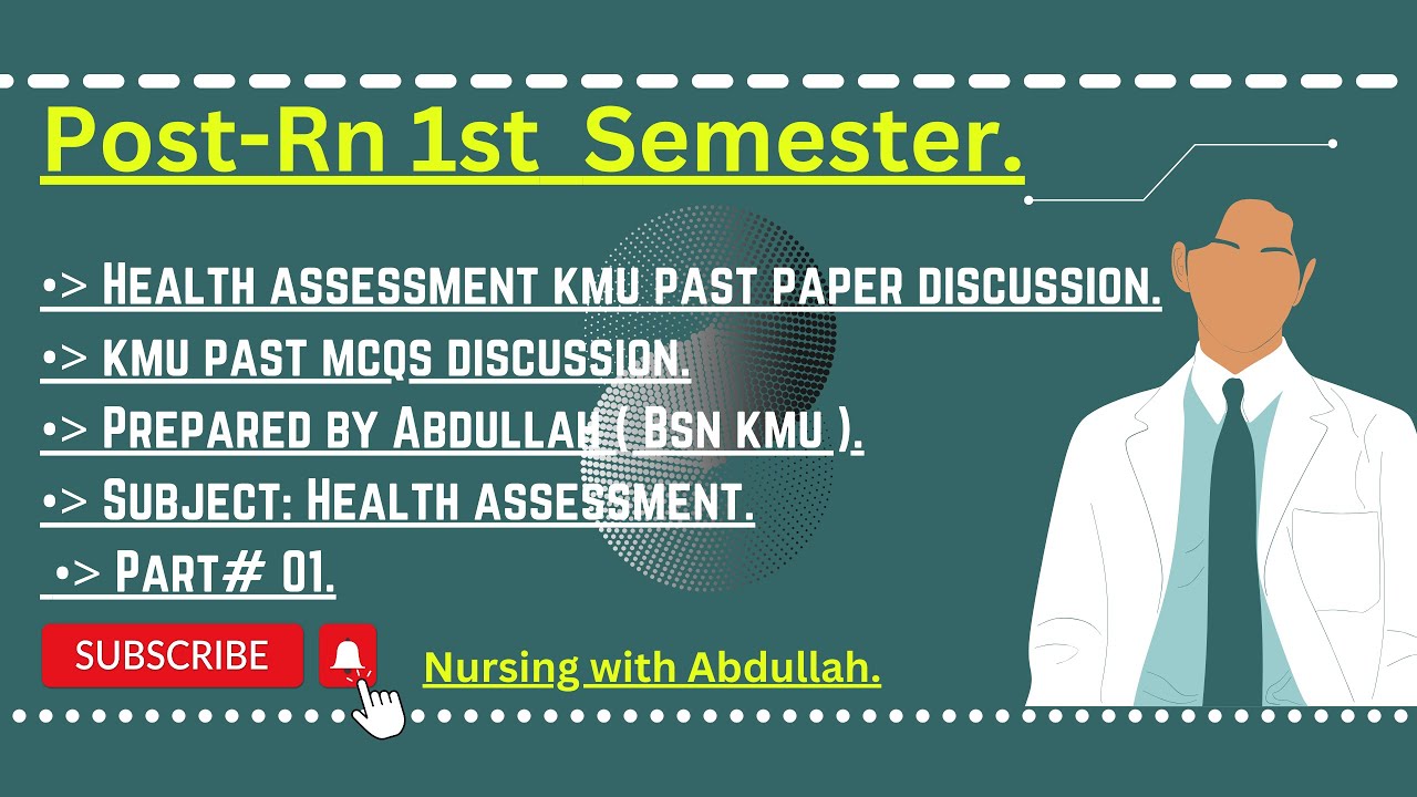 Health Assessment kmu past paper| Health assessment past paper | Post-Rn 1st, BsN 3rd semester|
