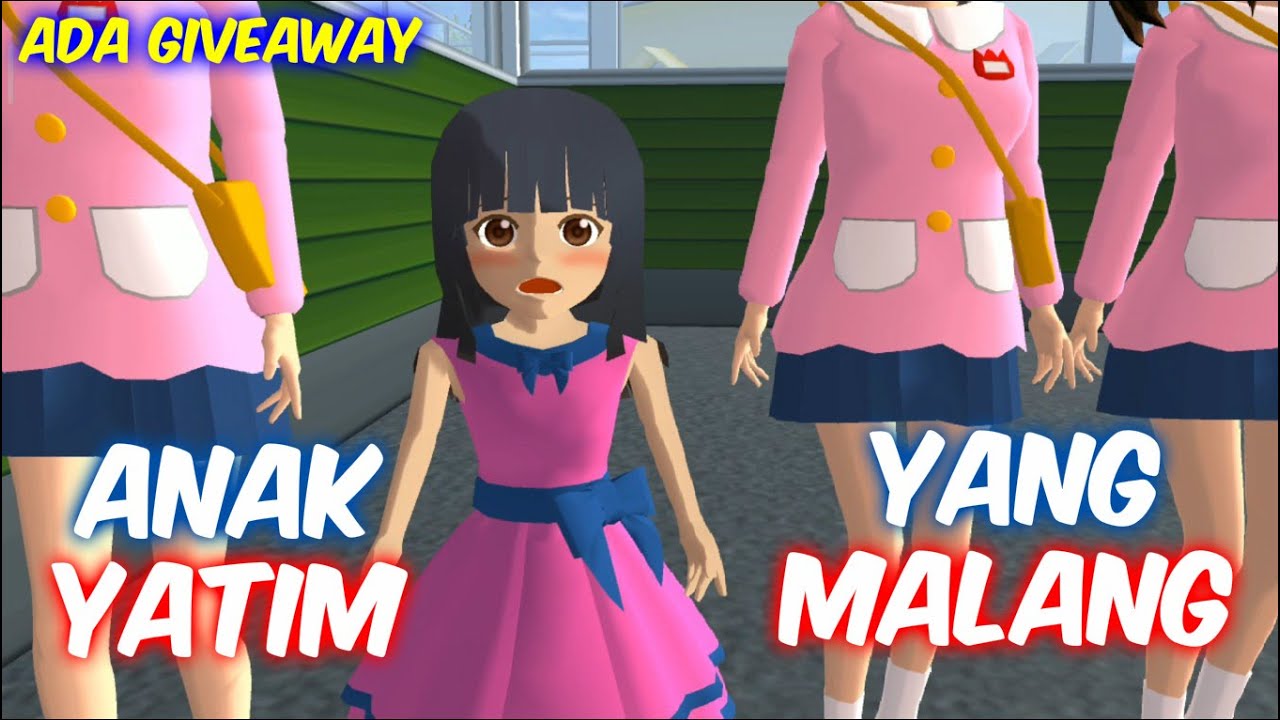 Sakura Drama Anak Yatim Yang di Sia-siakan Part 1 | Sakura School Simulator Indonesia | SSS GiveAway