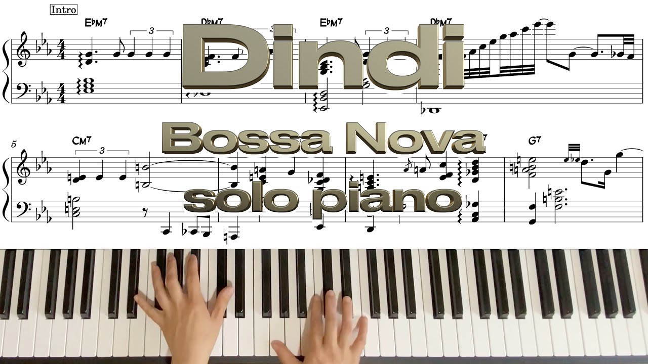 Dindi(A.C.Jobim) Bossa Nova Solo Piano | Jazz Standard | 보사노바 피아노 혼자치기 |악보sheet music