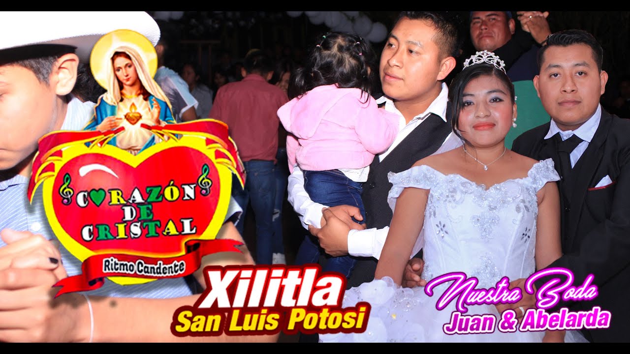 Grupo Corazon de Cristal en Xilitla San luis Potosi en el Festejo de  la Boda de Abelarda & Juan