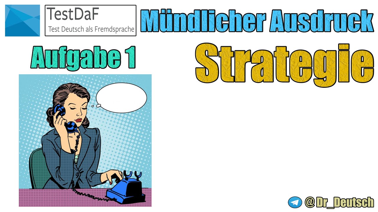Strategie TestDaF. M&uuml;ndlicher Ausdruck. Aufgabe 1