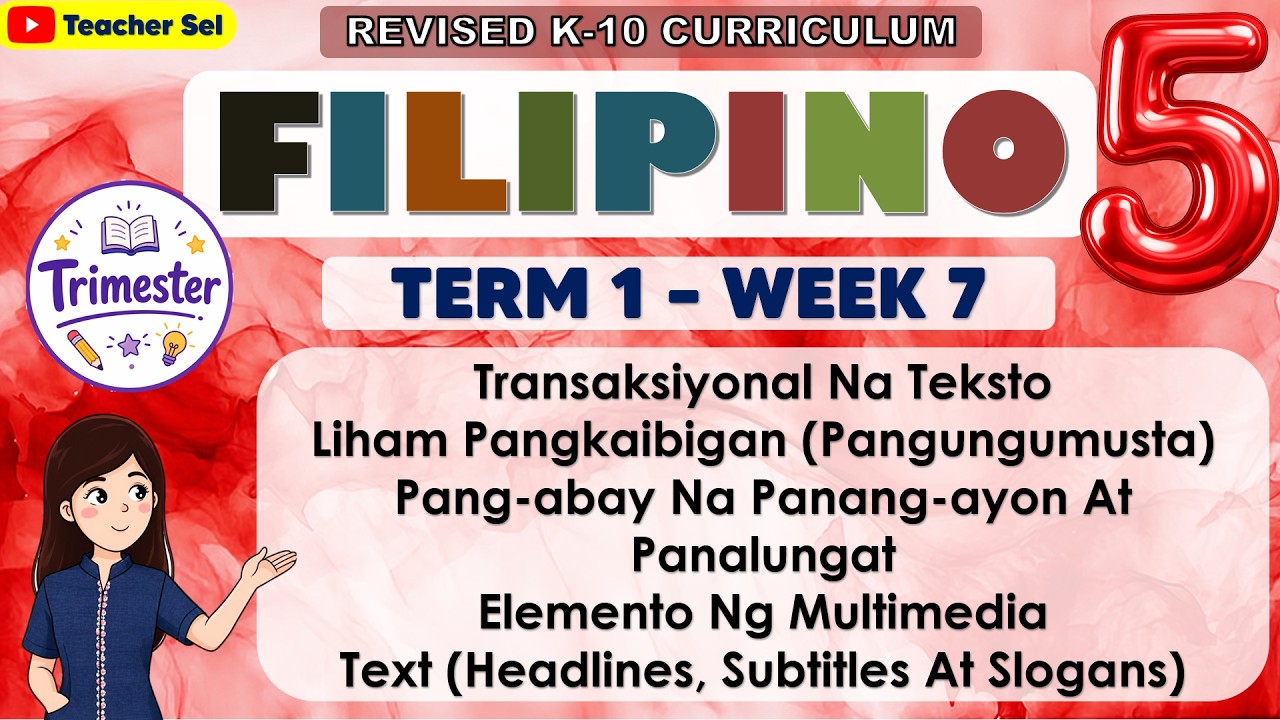 Filipino 5 Quarter 1 Week 7 Revised K-12 Transaksiyonal Na Teksto, Liham Pangkaibigan (Pangungumusta