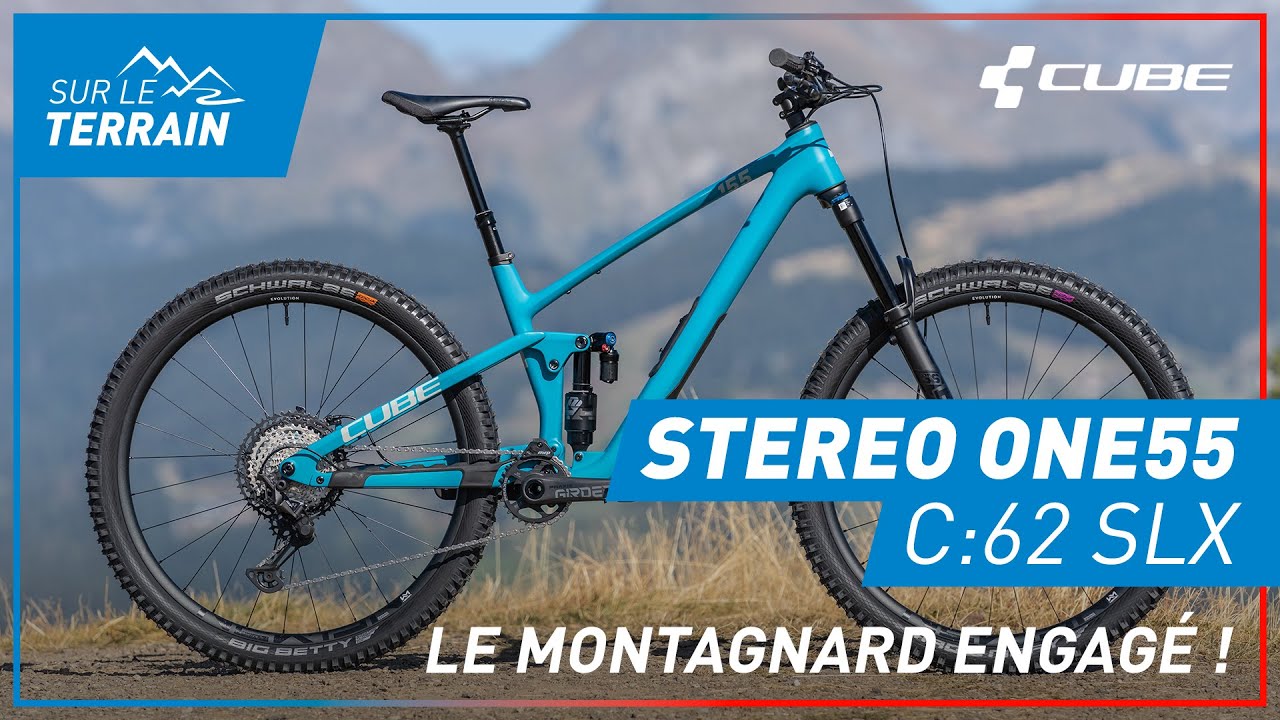 CUBE Stereo ONE55 C:62 SLX 2023 :  Le MONTAGNARD engagé !