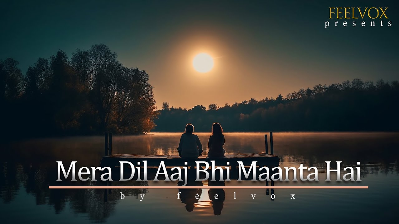 Mera Dil Aaj Bhi Maanta Hai 💔  Sad Love Story Song  Emotional Breakup Hindi Song