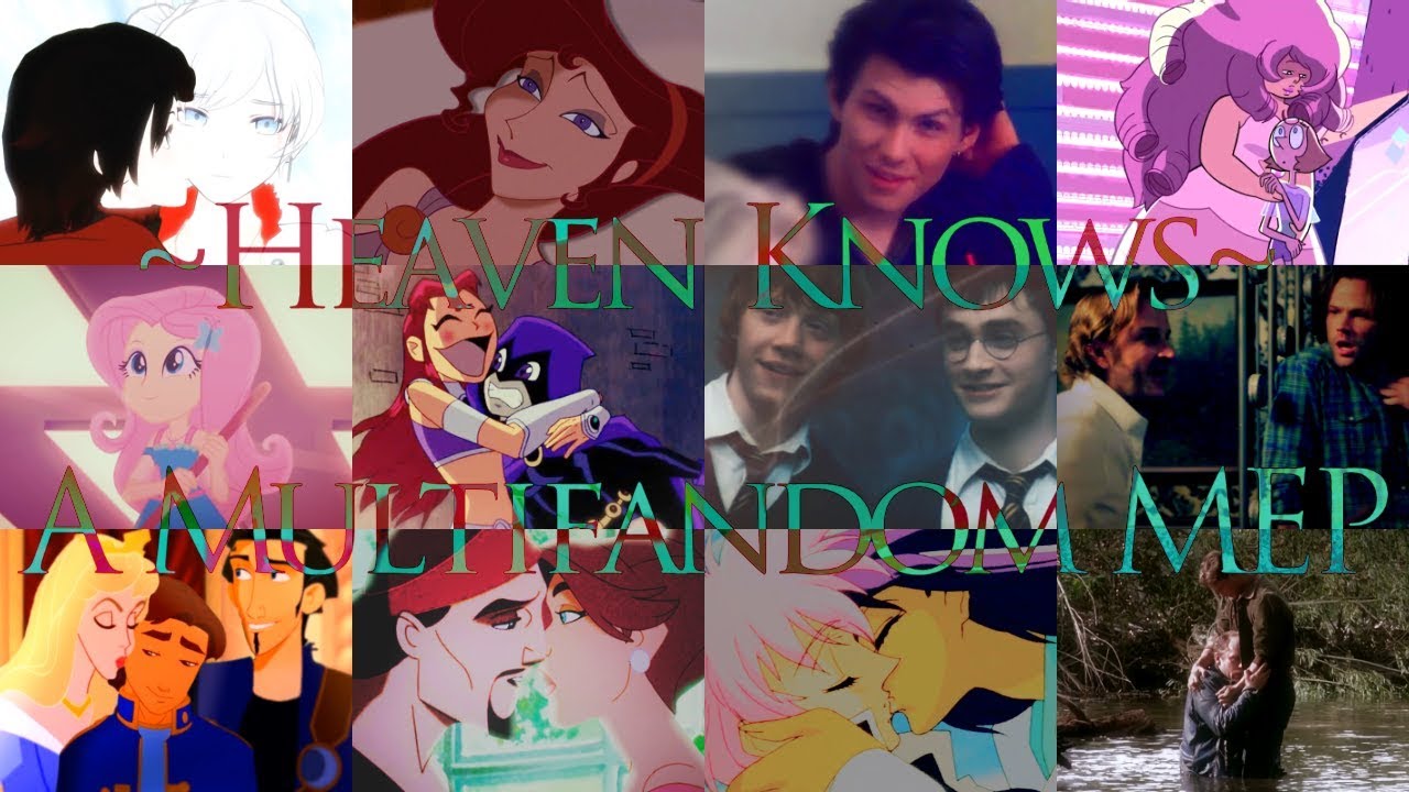 Heaven Knows - Multifandom Birthday MEP