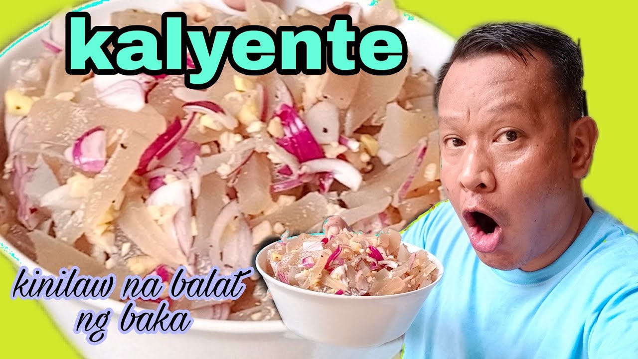 KALYENTE | kinilaw n balat ng baka | balat ng baka recipe.