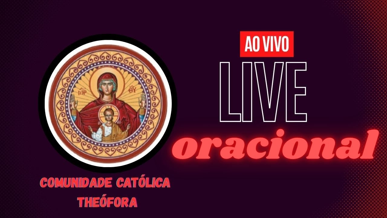 LIVE ORACIONAL THEOFORA