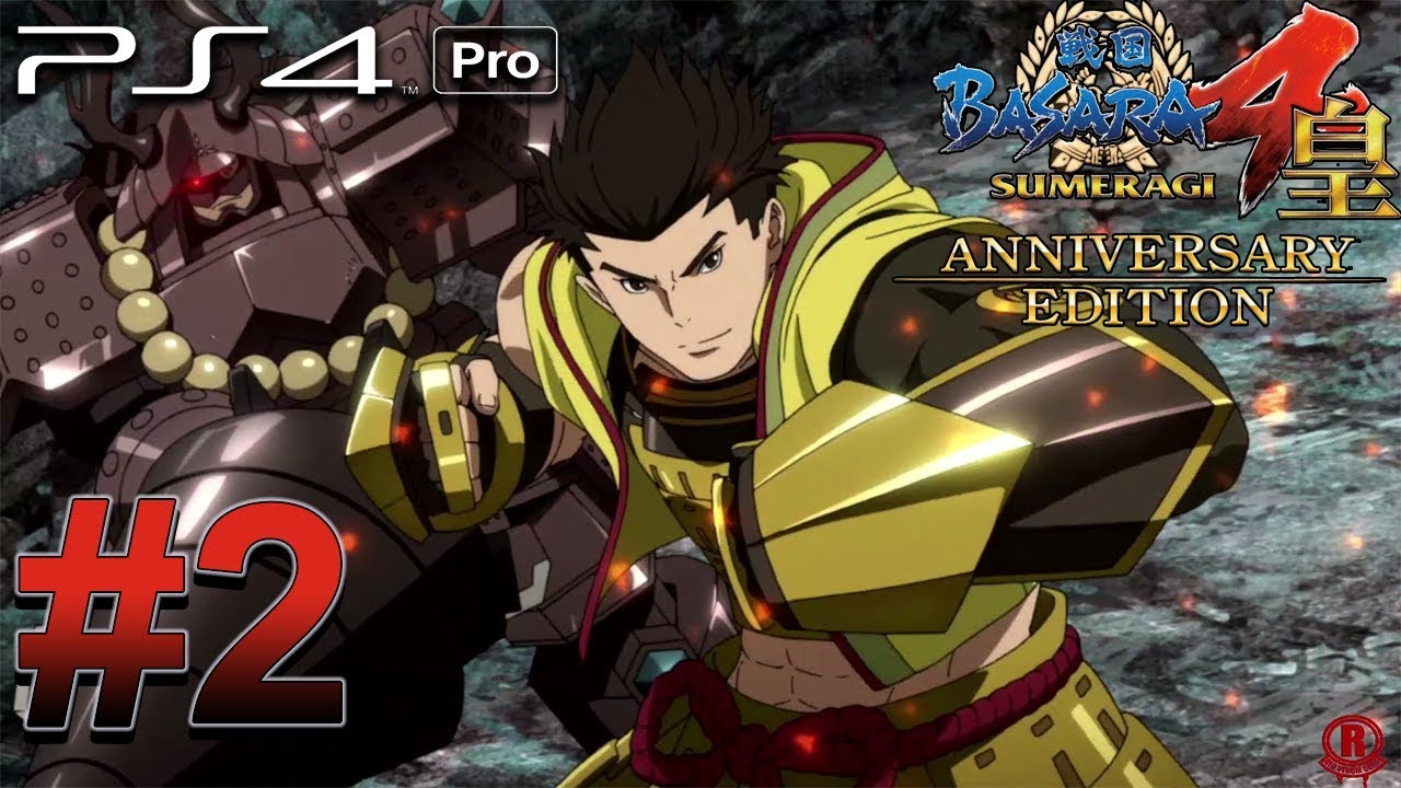 Sengoku Basara 4: Sumeragi - Anniversary Edition (PS4 PRO) Gameplay Walkthrough Part 2 [1080p 60fps]